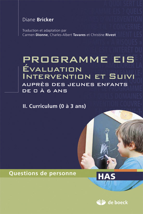 Programmes EIS - Évaluation intervention et suivi auprès des jeunes enfants de 0 à 6 ans - Tome II