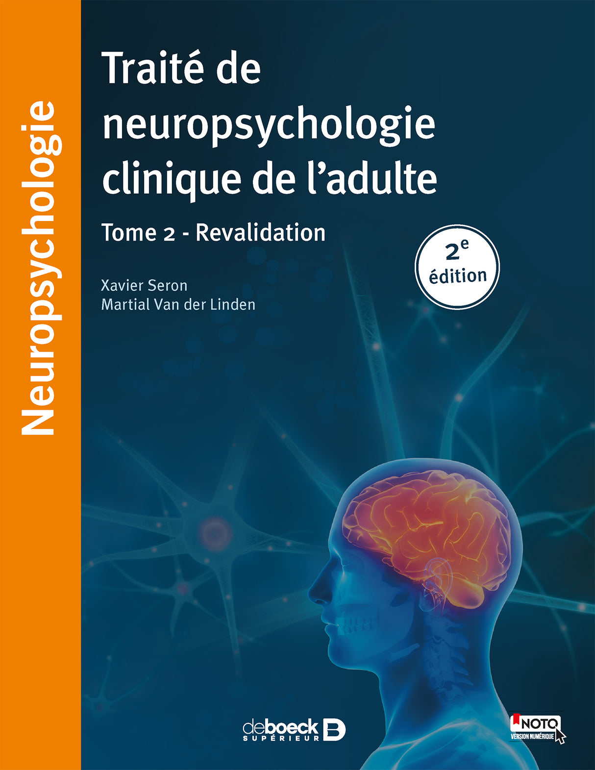 Traité de neuropsychologie clinique de l'adulte