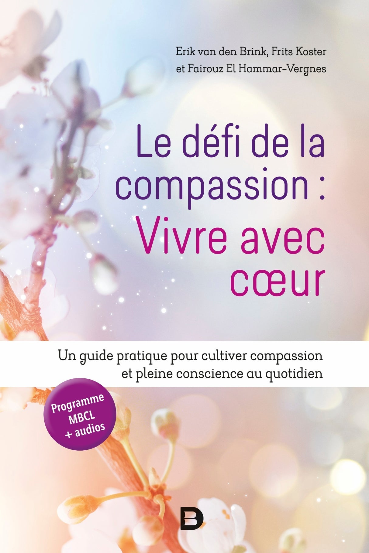 Livre Le défi de la compassion : vivre avec cœur