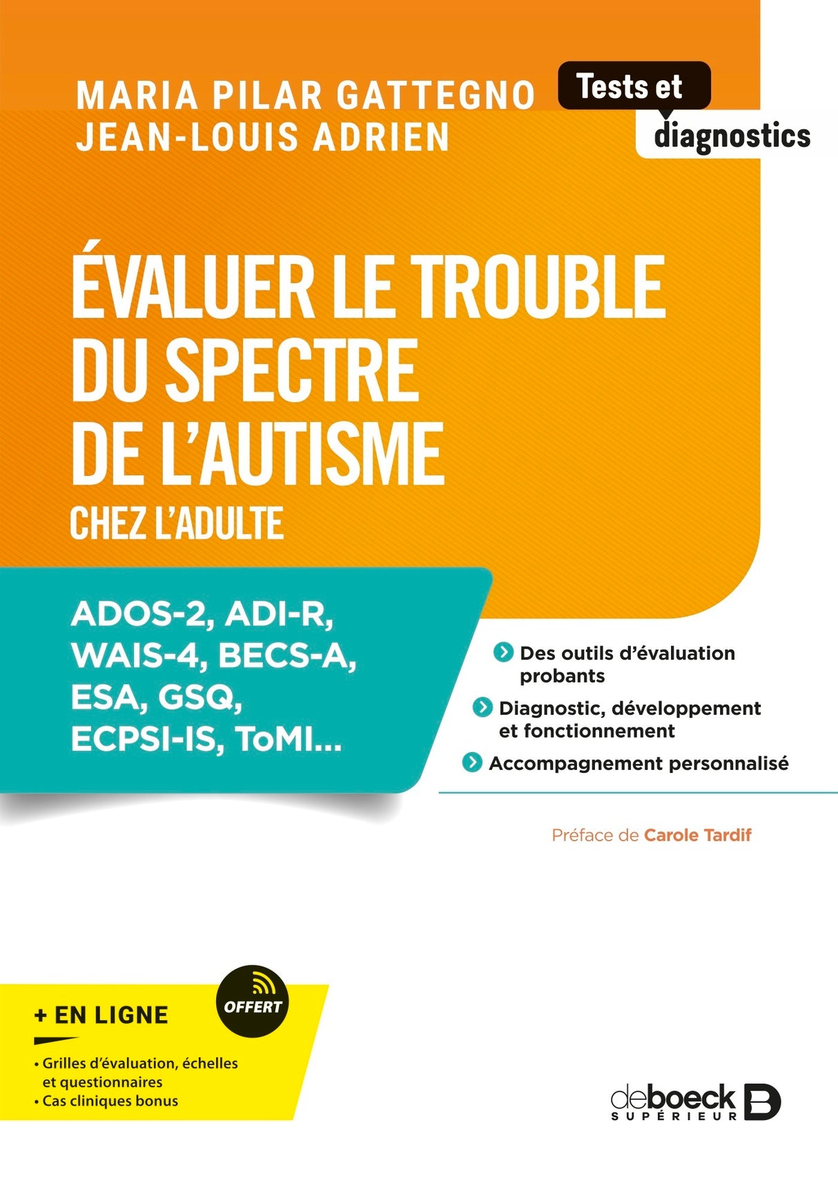 Évaluer le trouble du spectre de l’autisme chez l’adulte