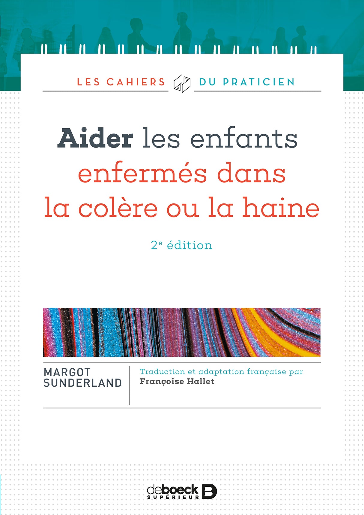 Livre Aider les enfants enfermés dans la colère ou la haine