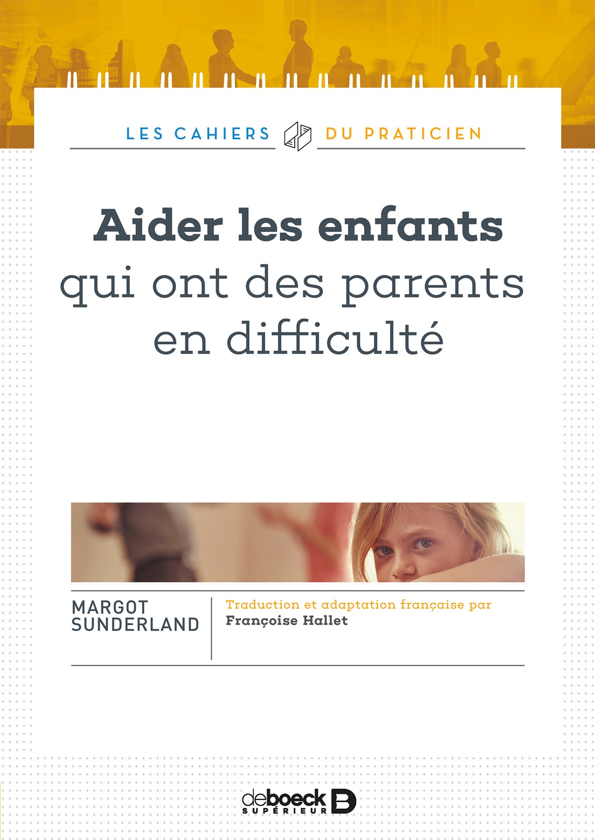 Livre Aider les enfants qui ont des parents en difficulté