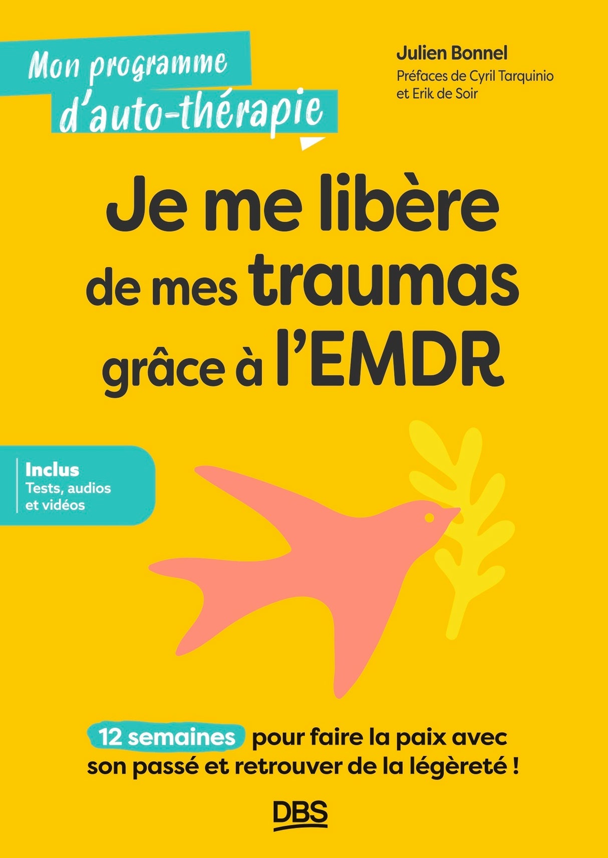 Je me libère de mes traumas grâce à l’EMDR
