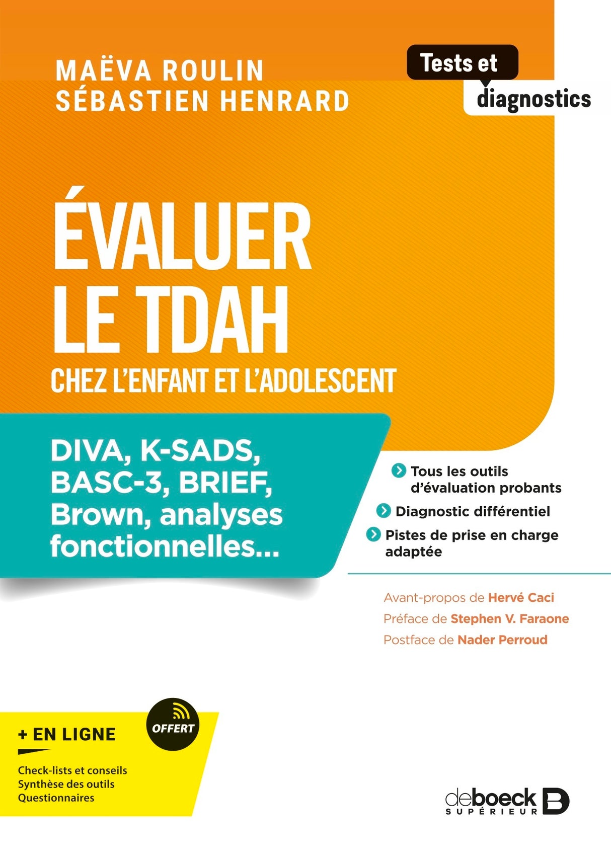 Evaluer le TDAH chez l'enfant et l'adolescent