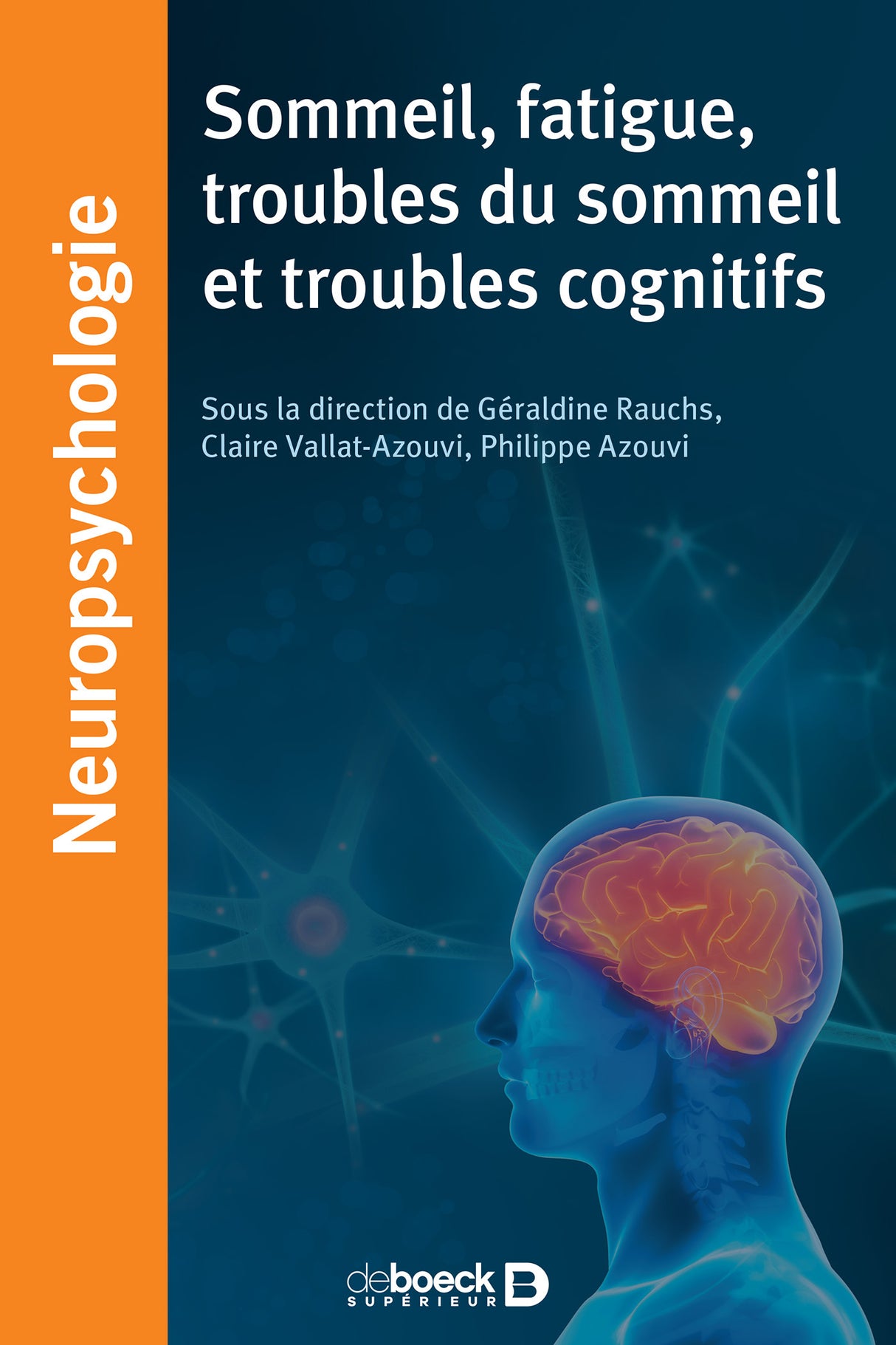 Livre Sommeil, fatigue, troubles du sommeil et troubles cognitifs