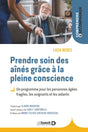 Prendre soin des aînés grâce à la pleine conscience