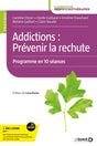 Addictions : prévenir la rechute
