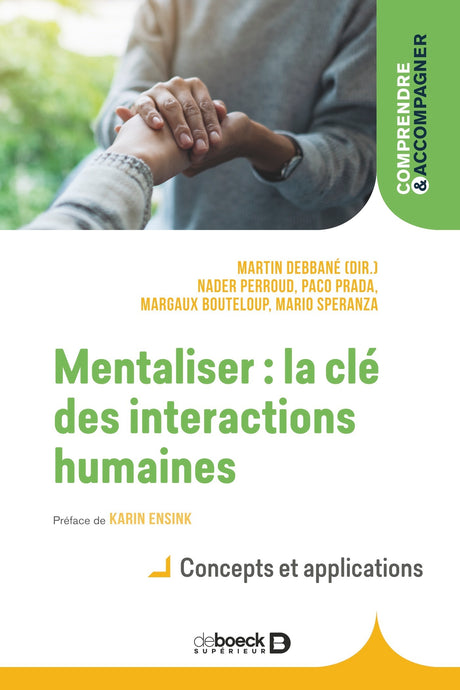 Mentaliser : la clé des interactions humaines