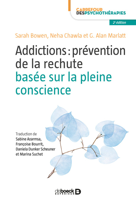 Addictions : prévention de la rechute basée sur la pleine conscience