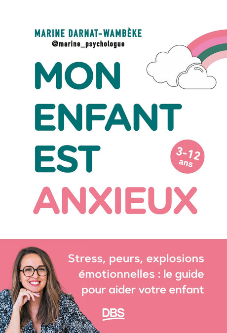 Mon enfant est anxieux