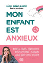 Mon enfant est anxieux