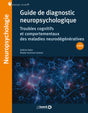 Guide de diagnostic neuropsychologique